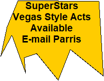 SuperStars


Vegas Style Acts


Available


E-mail Parris